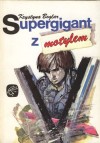 Supergigant z motylem - Krystyna Boglar