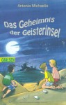 Das Geheimnis der Geisterinsel - Antonia Michaelis, Gerhard Schröder