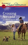 Crossing Nevada (Harlequin Super Romance) - Jeannie Watt