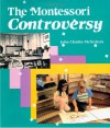 The Montessori Controversy/Instructors Guide - John Chattin-McNichols