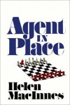 Agent In Place - Helen MacInnes, Wanda McCaddon