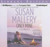 Only Mine (Fool's Gold, #4) - Susan Mallery