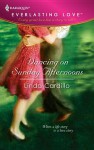 Dancing on Sunday Afternoons - Linda Cardillo