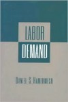 Labor Demand - Daniel S. Hamermesh