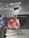 Ed Templeton: Deformer - Ed Templeton