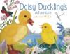 Daisy Duckling's Adventure - Maurice Pledger