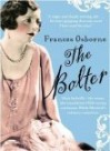 THE BOLTER: IDINA SACKVILLE - THE WOMAN WHO SCANDALISED 1920S SOCIETY AND BECAME WHITE MISCHIEF'S INFAMOUS SEDUCTRESS - Frances Osborne