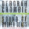 The Sound of Broken Glass (Audio) - Deborah Crombie