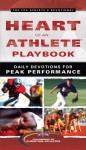 Heart of an Athlete Playbook: Daily Devotions for Peak Performance - Fellowship of Christian Athletes