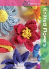 Knitted Flowers (Twenty to Make) - Susie Johns
