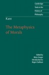 The Metaphysics of Morals (Texts in the History of Philosophy) - Immanuel Kant, Mary J. Gregor