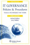 IT Governance Policies & Procedures [With CDROM] - Michael Wallace, Larry Webber