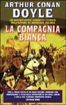 La compagnia bianca - Arthur Conan Doyle