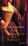 Die Schwester der Königin: Roman (German Edition) - Philippa Gregory, Ulrike Seeberger