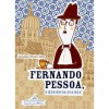 Fernando Pessoa, o menino da sua mãe - Amélia Pinto Pais