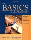 Basics of Craftsmanship - Rodney Crosby, Rodney Crosby, Taunton Press