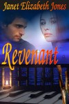 Revenant - Janet Elizabeth Jones