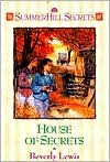 House of Secrets - Beverly Lewis, Chris Ellison