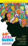 Mo' Meta Blues: The World According to Questlove - Ahmir Questlove Thompson