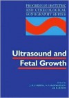 Ultrasound and Fetal Growth - Jose M. Carrera, Kazuo Maeda