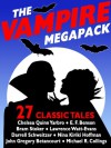 The Vampire Megapack: 27 Modern and Classic Vampire Stories - Chelsea Quinn Yarbro, Nina Kiriki Hoffman