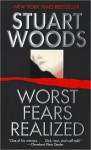 Worst Fears Realized - Stuart Woods