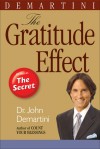 The Gratitude Effect - John F. Demartini