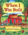 When I Was Built - Jennifer Thermes