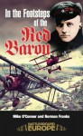 In the Footsteps of the Red Baron (Battleground Europe) - Michael O'Connor