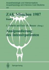 Zak Munchen 1987: Band I: Analgosedierung Des Intensivpatienten - Jochen Schulte am Esch, Herbert Benzer