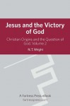 Jesus and the Victory of God: Volume 2 (Christian Origins and the Question of God) - N.T. Wright