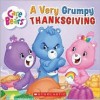 Very Grumpy Thanksgiving: Care Bears - Jenny McPherson, Jay B. Johnson