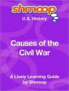 Causes of the Civil War: Shmoop US History Guide - Shmoop