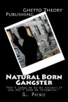 Natural Born Gangster - G Prince