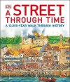 A Street Through Time. Steve Noon - Steve Noon