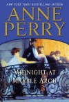 Midnight at Marble Arch - Anne Perry