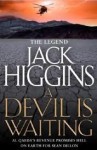 A Devil is Waiting (Sean Dillon #19) - Jack Higgins