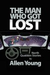 The Man Who Got Lost - Allen Young, Howard Cruse