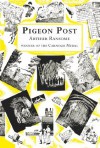 Pigeon Post (Swallows And Amazons) - Arthur Ransome