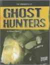 Ghost Hunters - Michael Martin, Andrew Nichols