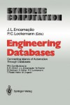 Engineering Databases: Connecting Islands of Automation Through Databases - Jose L. Encarnacao, Peter C. Lockemann