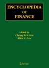 Encyclopedia of Finance - Cheng-Few Lee, Alice C. Lee