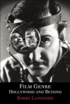 Film Genre: Hollywood and Beyond - Barry Langford