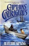 Captains Courageous - Rudyard Kipling