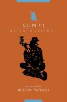 Xunzi: Basic Writings (Translations from the Asian Classics) - Burton Watson