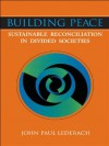 Building Peace - John Paul Lederach