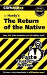 CliffsNotes on Hardy's The Return of the Native (Cliffsnotes Literature Guides) - Frank H. Thompson