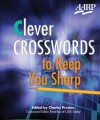 Clever Crosswords to Keep You Sharp - Charles Preston