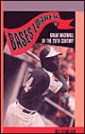 Bases Loaded: Great Baseball of the Twentieth Century, Reading Level 3-5 - Mel Cebulash