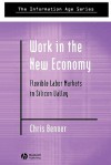 Work in the New Economy: Flexible Labor Markets in Silicon Valley - Chris Benner